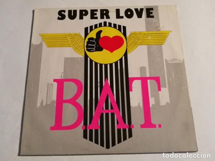 Discos de vinilo: B.A.T. - Super Love - 1989 - Foto 1