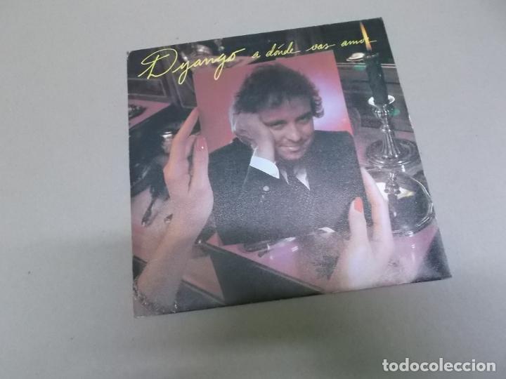 Discos de vinilo: DYANGO (SINGLE) A DONDE VAS AMOR A&Ntilde;O &ndash; 1984 - Foto 1