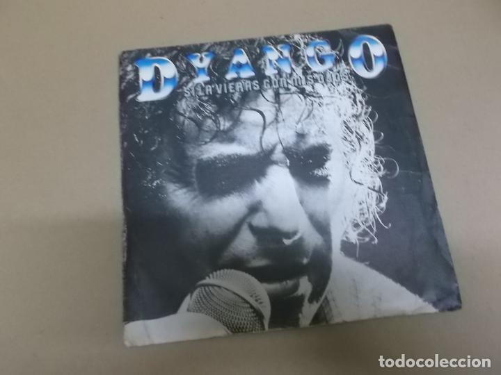 Discos de vinilo: DYANGO (SINGLE) SI LA VIERAS CON MIS OJOS A&Ntilde;O &ndash; 1981 - Foto 1