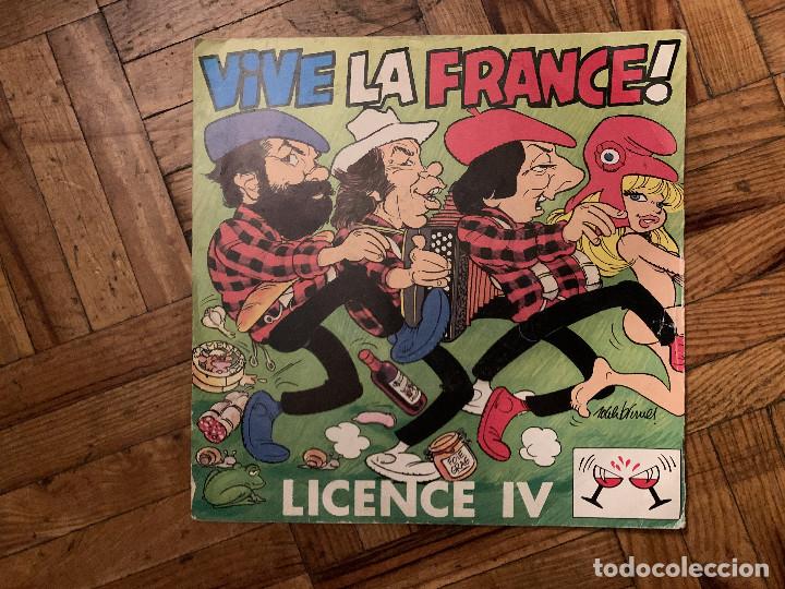 Dischi in vinile: Licence IV ?&ndash; Vive La France ! Sello: Charles Talar Records ?&ndash; 1743167 Formato: Vinyl, 7