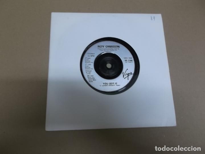 Discos de vinilo: ROY ORBISON (SINGLE) YOU GOT IT A&Ntilde;O &ndash; 1989 - Foto 1