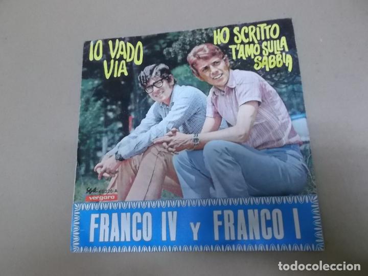 Disques de vinyle: FRANCO IV Y FRANCO I (SINGLE) IO VADO VIA A&Ntilde;O &ndash; 1968