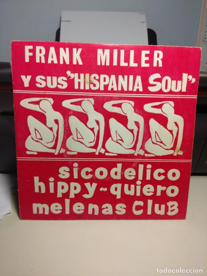 EP FRANK MILLER Y SUS HISPANIA SOUL : SICODELICO + HIPPY + QUIERO + MELENAS CLUB (Música - Discos de Vinilo - EPs - Funk, Soul y Black Music)