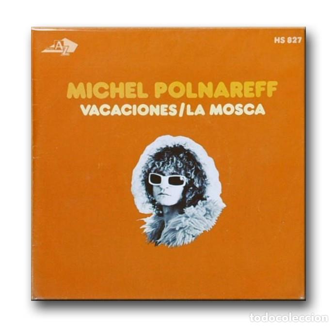 Discos de vinilo: Michel Polnareff - Vacaciones/La Mosca - Foto 1