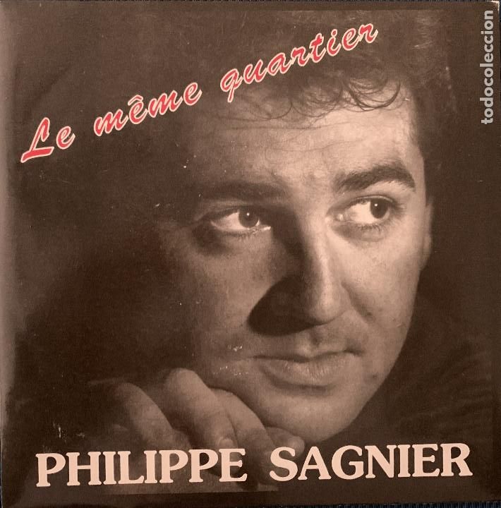 Disques de vinyle: Philippe Sagnier ?&ndash; Le M&ecirc;me Quartier Sello: Not On Label ?&ndash; CB 181288 Formato: Vinyl, 7 45 RPM