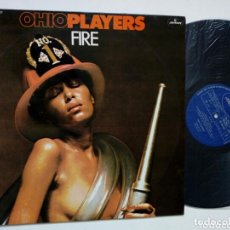 Discos de vinilo: LP: THE OHIO PLAYERS - FIRE (MERCURY, 1975) EDICIÓN ESPAÑOLA - SOUL FUNK R&B SUPREME!!!