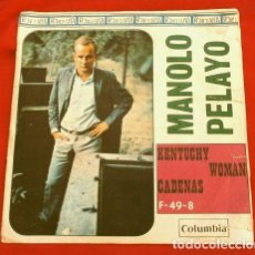 Discos de vinilo: MANOLO PELAYO (SINGLE 1967) KENTUCHY WOMAN - CADENAS