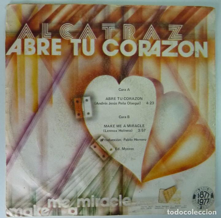 Discos de vinilo: ALCATRAZ // ABRE TU CORAZON // 1977 // SINGLE - Foto 2