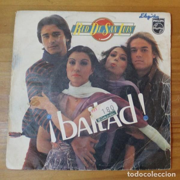Discos de vinilo: RED DE SAN LUIS -SINGLE VINILO 7- BAILAD / BWANA - Foto 1