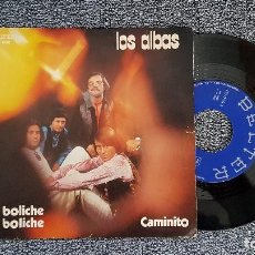 Discos de vinilo: LOS ALBAS - DE BOLICHE EN BOLICHE / CAMINITO. AÑO 1.971. EDITADO POR BELTER.. Lote 188522221