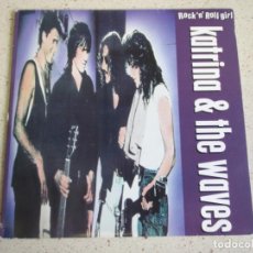 Discos de vinilo: KATRINA AND THE WAVES – ROCK 'N' ROLL GIRL - TO HAVE AND TO HOLD 1989-SWEDEN SINGLE SBK RECORDS