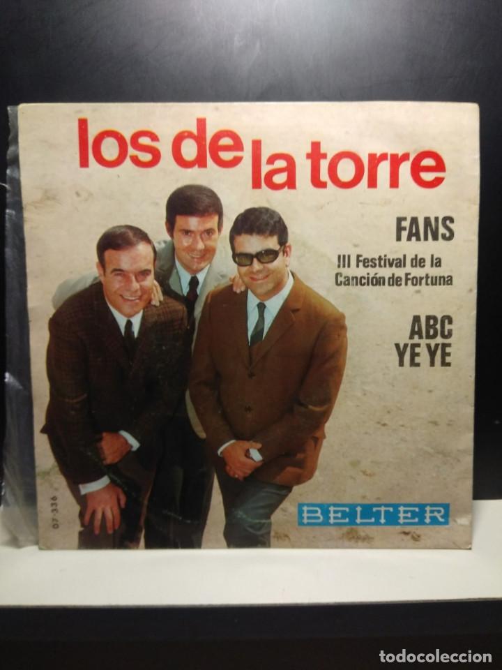 Discos de vinilo: SG LOS DE LA TORRE : FANS + ABC YEYE - Foto 2