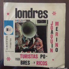 Discos de vinilo: JOAQUÍN MERINO - LONDRES PARA TURISTAS POBRES Y RICOS - 1971. Lote 189291563