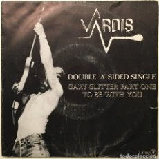 Discos de vinilo: VARDIS – GARY GLITTER PART ONE / TO BE WITH YOU SPAIN 1982 LOGO