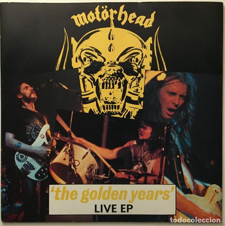 MOTÖRHEAD – THE GOLDEN YEARS (LIVE) EP UK 1980 BRONZE (Música - Discos de Vinilo - EPs - Heavy - Metal	)