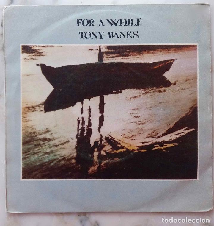 Discos de vinilo: TONY BANKS (GENESIS), FOR A WHILE. SINGLE ESPA&Ntilde;A - Foto 1