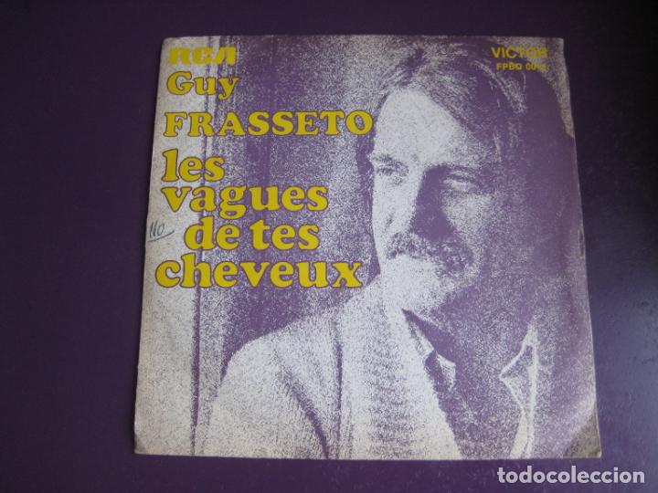 Disques de vinyle: Guy Frasseto Sg RCA 1974 - Les Vagues de Tes Cheveux +1 - CHANSON FRANCIA 70'S - POCO USO