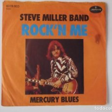 Discos de vinilo: STEVE MILLER BAND - ROCK'N ME / MERCURY BLUES