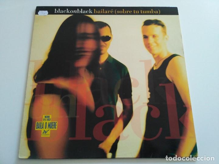 Discos de vinilo: Black On Black &lrm;&ndash; Bailar&eacute; (Sobre Tu Tumba) - Foto 1
