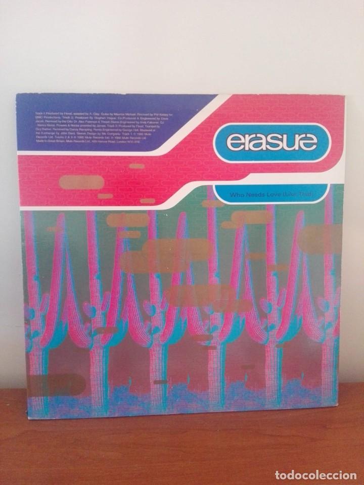Discos de vinilo: ERASURE - WHO NEEDS LOVE ( LIKE THAT ) MAXI 1990 - Foto 1