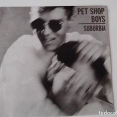 Discos de vinilo: PET SHOP BOYS - SUBURBIA / PANINARO
