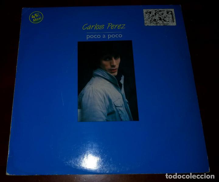 Discos de vinilo: CARLOS PEREZ - POCO A POCO - MAXI SINGLE.12 - Foto 1