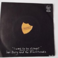 Discos de vinilo: IAN DURY AND THE BLOCKHEADS - I WANT TO BE STRAIGHT / THAT'S NOT ALL