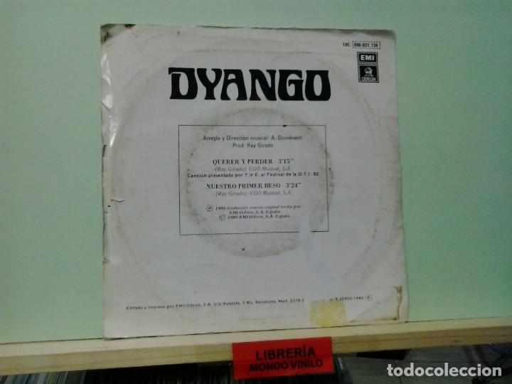 Discos de vinilo: LMV - Dyango. Querer y perder / Nuestrp primer beso. EMI-Odeon 1980 - Foto 2