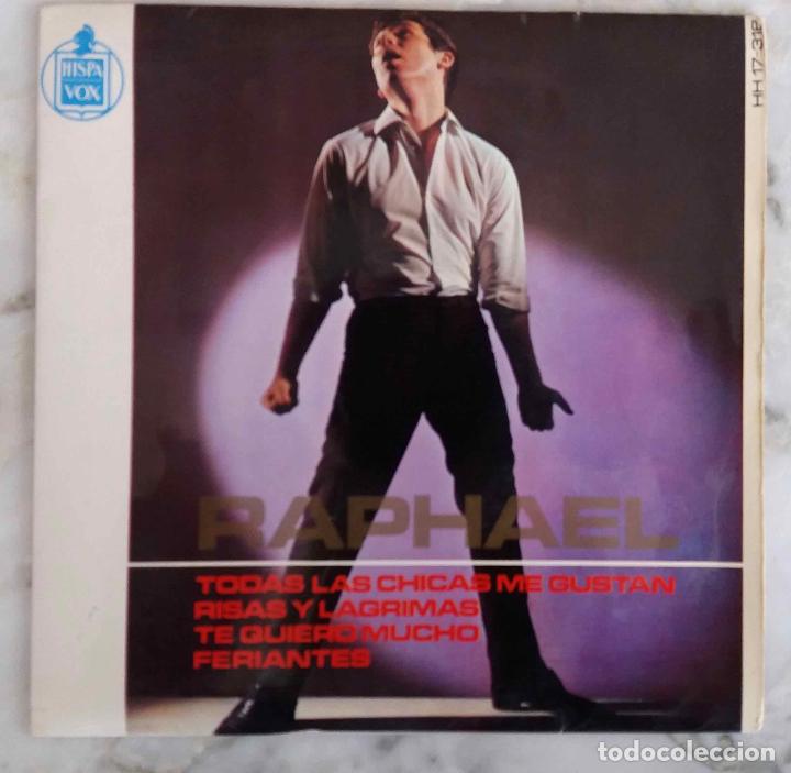 Discos de vinilo: RAPHAEL, TODAS LAS CHICAS ME GUSTAN. EP ESPA&Ntilde;A - Foto 1