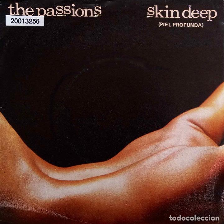 Discos de vinilo: THE PASSIONS, SKIN DEEP. SINGLE ESPA&Ntilde;A - Foto 1