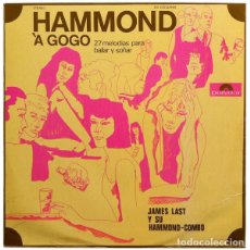 Discos de vinilo: JAMES LAST Y SU HAMMOND-COMBO / HAMMOND A GOGO 27 MELODIAS PARA BAILAR Y SOÑAR