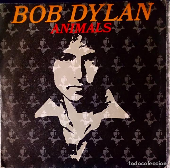 Discos de vinilo: BOB DYLAN -ANIMALS- SINGLE VINILO - Foto 1