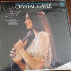 Discos de vinilo: CRYSTAL GAYLE - DON`T IT MAKE MY BROWN EYES BLUE - LP - 1982. Lote 190707570