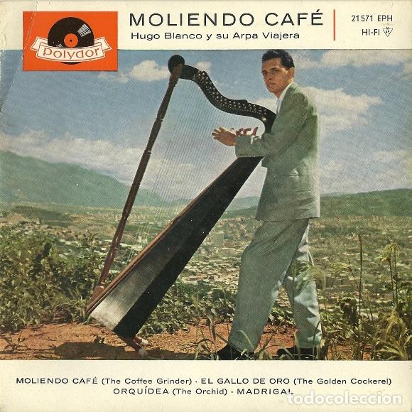 Discos de vinilo: Moliendo Caf&eacute; - Hugo Blanco - Foto 1