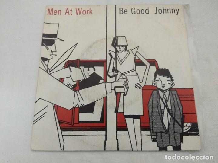Discos de vinilo: SINGLE/MEN AT WORK/BE GOOD JOHNNY. - Foto 1