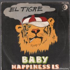 Discos de vinilo: EL TIGRE BABY / HAPPINESS IS / SINGLE DE 1976 RF-4243 . Lote 191028070