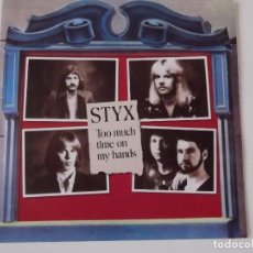 Discos de vinilo: STYX - TOO MUCH TIME ON MY HANDS / QUEEN OF SPADES