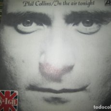 Discos de vinilo: PHIL COLLINS - IN THE AIR TONIGHT SINGLE ORIGINAL ESPAÑOL - ATLANCTIC RECORDS 1981 - . Lote 191156996