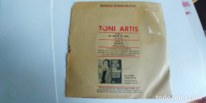 Discos de vinilo: TONY ARTIS-SINGLE AL SALIR EL SOL - Foto 2