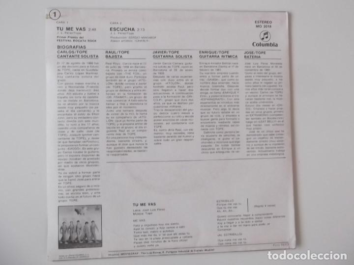 Discos de vinilo: TOPE - TU ME VAS / ESCUCHA - Foto 2