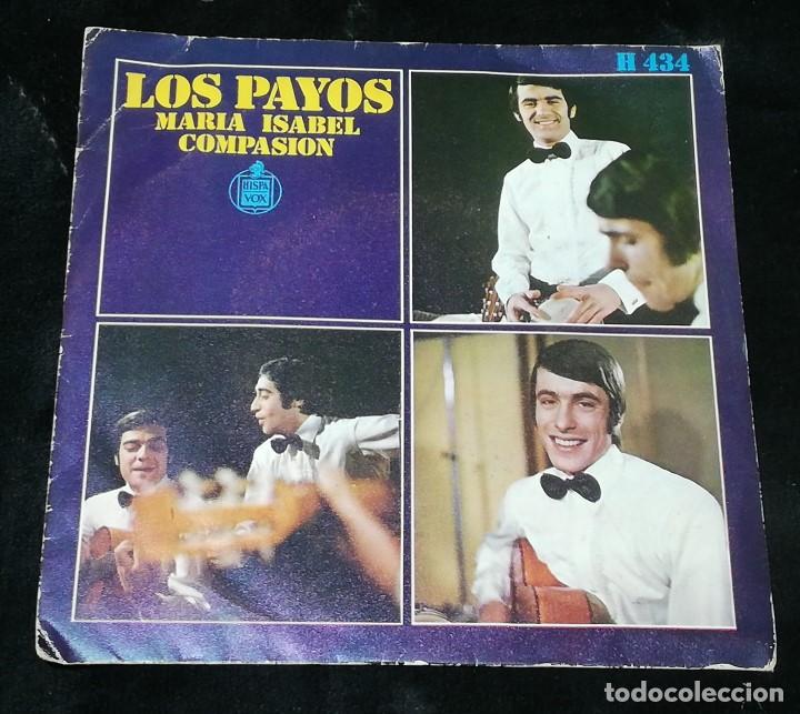 Discos de vinilo: SINGLE: LOS PAYOS (MAR&Iacute;A ISABEL / COMPASI&Oacute;N) &middot; HISPAVOX, 1969 - Foto 1