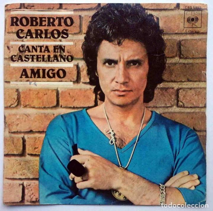 Discos de vinilo: Roberto Carlos - Amigo / Cabalgada - CBS 1977 - Foto 1