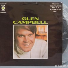 Discos de vinilo: LP. GLEN CAMPBELL. SERIE GIGANTES DE LA CANCION VOL.7