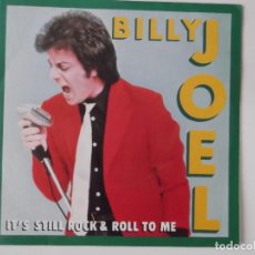Discos de vinilo: BILLY JOEL - IT'S STILL ROCK & ROLL TO ME / THROUGH THE LONG NIGHT