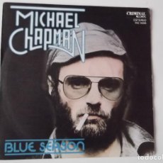 Discos de vinilo: MICHAEL CHAPMAN - BLUE SEASON / THEME FROM THE MOVIE OF THE SAME NAME