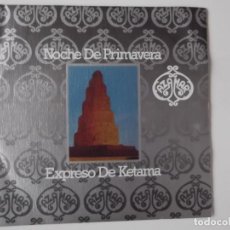 Discos de vinilo: AZAHAR - NOCHE DE PRIMAVERA / EXPRESO DE KETAMA