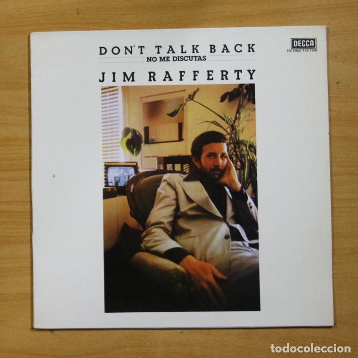 Discos de vinilo: JIM RAFFERTY - DON&acute;T TALK BACK - LP - Foto 1
