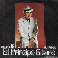 Discos de vinilo: EL PRINCIPE GITANO LA MECEDORA DISCOPHON 1971. Lote 191667515