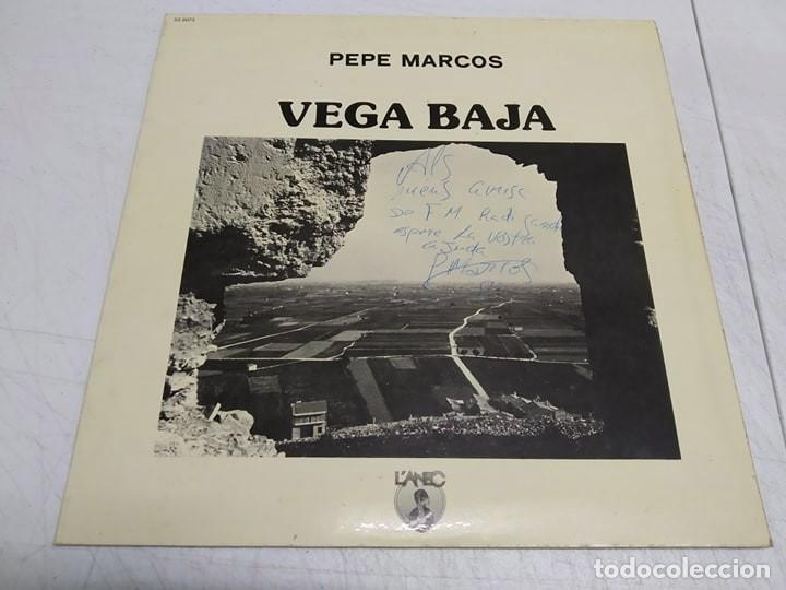 Discos de vinilo: Pepe Marcos ----Vega Baja - Foto 1