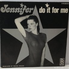 Discos de vinilo: JENNIFER, DO IT FOR ME. (BB BOX 1977) - SINGLE-